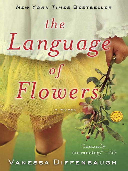 Détails du titre pour The Language of Flowers par Vanessa Diffenbaugh - Disponible